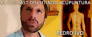 pedro ivo discutindo acupunturat